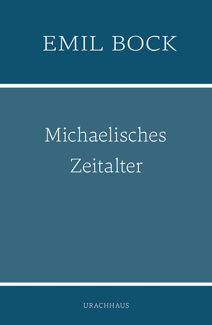 ISBN 9783825153625: Michaelisches Zeitalter