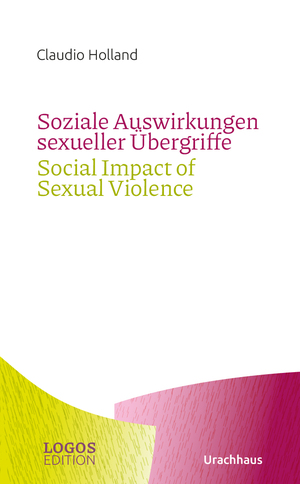 ISBN 9783825153779: Soziale Auswirkungen sexueller Übergriffe / Social Impact of Sexual Violence