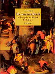 ISBN 9783825170721: Hieronymus Bosch und die geheime Bildwelt der Katharer. Aus dem Engl. von Sylvia Sokolowski