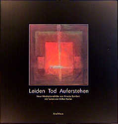 ISBN 9783825171636: Leiden - Tod - Auferstehen - Neun Meditationsbilder von Ninetta Sombart mit Texten von Volker Harlan