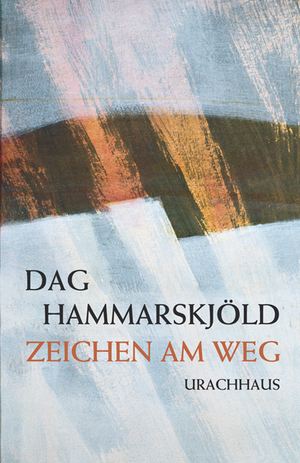 ISBN 9783825177706: Zeichen am Weg - Das spirituelle Tagebuch des UN-Generalsekretärs (MAR30)