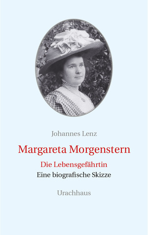 ISBN 9783825178949: Margareta Morgenstern - Die Lebensgefährtin. Eine biografische Skizze