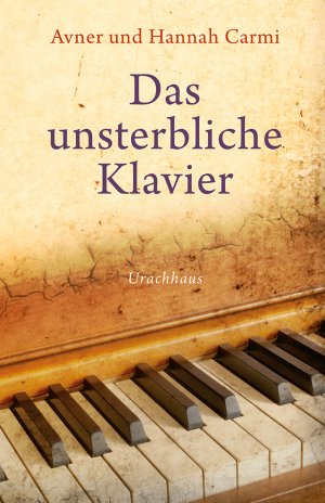 ISBN 9783825179601: Das unsterbliche Klavier