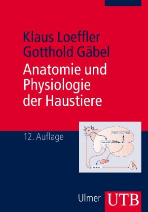 ISBN 9783825200138: Anatomie und Physiologie der Haustiere