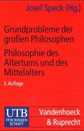 ISBN 9783825201463: Grundprobleme der grossen Philosophen / Philosophie des Altertums und des Mittelalters