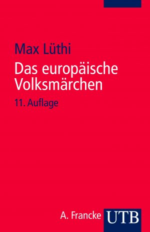 gebrauchtes Buch – Max Lüthi – Das europäische Volksmärchen - Form und Wesen