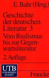 ISBN 9783825214654: Geschichte der deutschen Literatur - Kontinuität und Veränderung - Vom Mittelalter bis zur Gegenwart - Band 3 Vom Realismus zur Gegenwartsliteratur