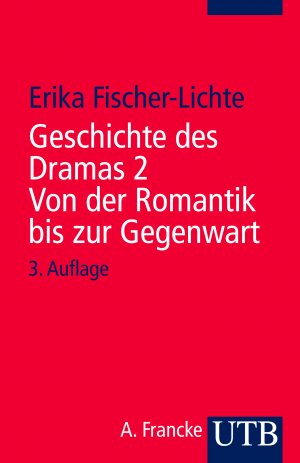 ISBN 9783825215668: Geschichte des Dramas 2. Von der Romantik bis zur Gegenwart - Epochen der Identität auf dem Theater von der Antike bis zur Gegenwart