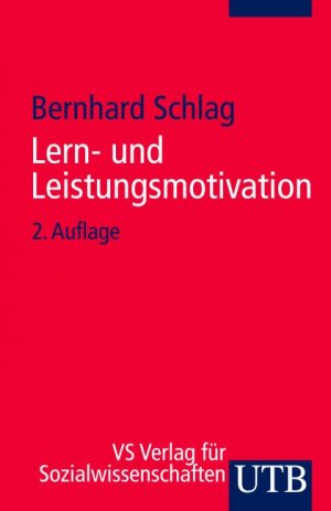 ISBN 9783825218553: Lern- und Leistungsmotivation
