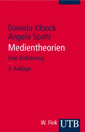 ISBN 9783825219864: Medientheorien