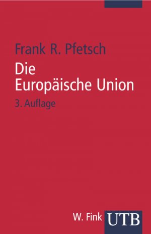 gebrauchtes Buch – Pfetsch, Frank R – Die Europäische Union