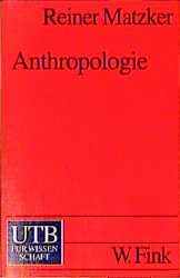 ISBN 9783825220068: Anthropologie – Theorie. Geschichte. Gegenwart