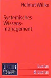 ISBN 9783825220471: Systemisches Wissensmanagement