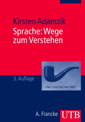 ISBN 9783825221720: Sprache: Wege zum Verstehen