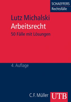 ISBN 9783825223021: Arbeitsrecht – 50 Fälle mit Lösungen