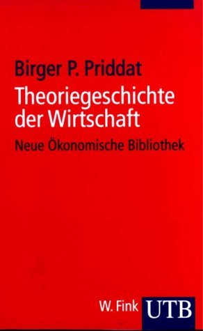 ISBN 9783825223427: Theoriegeschichte der Wirtschaft., Oeconomia/economics