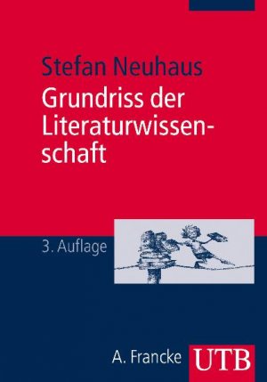 ISBN 9783825224776: Grundriss der Literaturwissenschaft