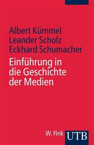 ISBN 9783825224882: Einführung in die Geschichte der Medien. (Hg.) / UTB ; 2488