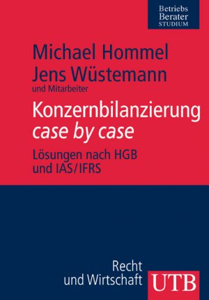 ISBN 9783825225384: Konzernbilanzierung case by case