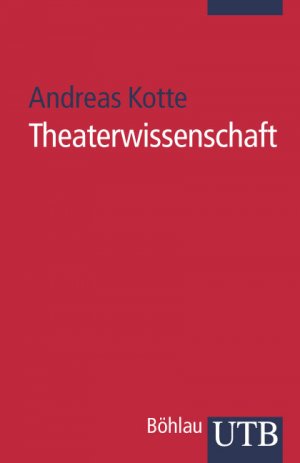 ISBN 9783825226657: Theaterwissenschaft