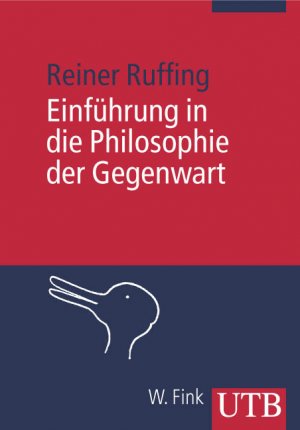 ISBN 9783825226756: Einführung in die Philosophie der Gegenwart