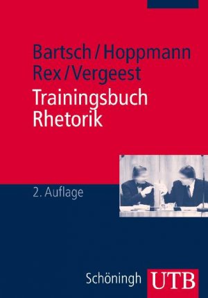 gebrauchtes Buch – Bartsch, Tim Ch – Trainingsbuch Rhetorik