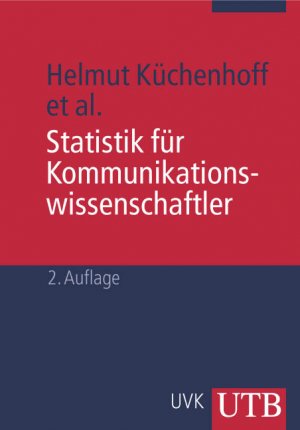 ISBN 9783825228323: Statistik für Kommunikationswissenschaftler