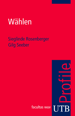 ISBN 9783825230159: Wählen (utb Profile, Band 3015)