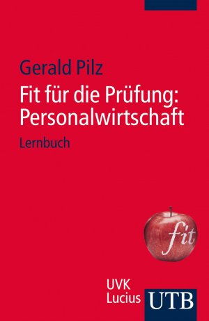 ISBN 9783825237998: Fit für die Prüfung: Personalwirtschaft - Lernbuch