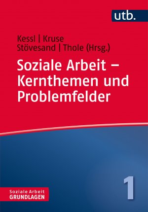 ISBN 9783825243470: Soziale Arbeit – Kernthemen und Problemfelder