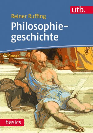 ISBN 9783825243876: Philosophiegeschichte