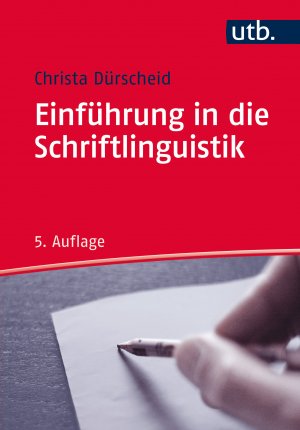 ISBN 9783825244958: Einführung in die Schriftlinguistik