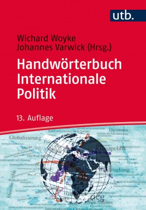 ISBN 9783825245184: Handwörterbuch Internationale Politik