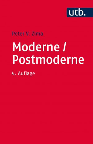 gebrauchtes Buch – Zima, Peter V – Moderne/ Postmoderne