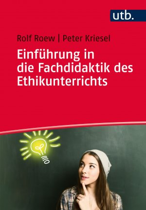 ISBN 9783825247584: Einführung in die Fachdidaktik des Ethikunterrichts