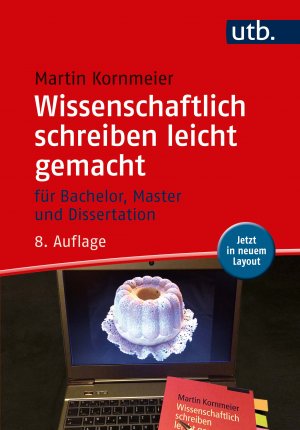 ISBN 9783825250843: Wissenschaftlich schreiben leicht gemacht - Für Bachelor, Master und Dissertation