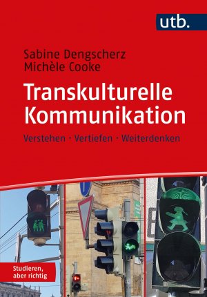 ISBN 9783825253196: Transkulturelle Kommunikation - Verstehen · Vertiefen · Weiterdenken