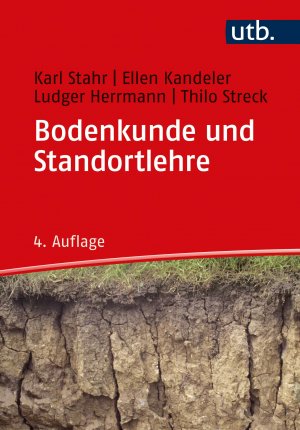 ISBN 9783825253455: Bodenkunde und Standortlehre