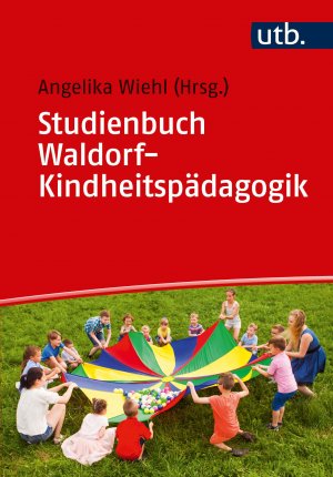 ISBN 9783825254759: Studienbuch Waldorf-Kindheitspädagogik