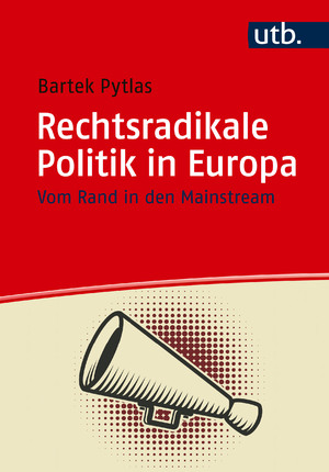 ISBN 9783825259952: Rechtsradikale Politik in Europa