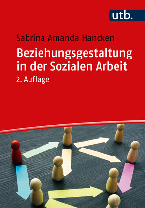 ISBN 9783825260156: Beziehungsgestaltung in der Sozialen Arbeit