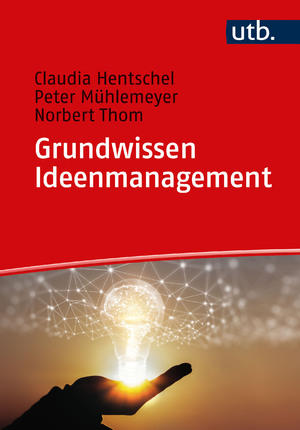 ISBN 9783825262037: Grundwissen Ideenmanagement