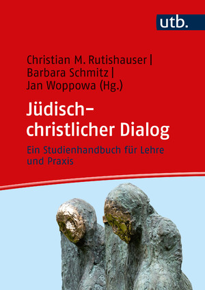 ISBN 9783825262594: Jüdisch-christlicher Dialog - Ein Studienhandbuch für Lehre und Praxis