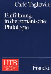 ISBN 9783825281373: Einführung in die romanische Philologie (Uni-Taschenbücher L) (UTB L (Large-Format) / Uni-Taschenbücher) Tagliavini, Carlo; Meisterfeld, Reinhard and Petersen, Uwe