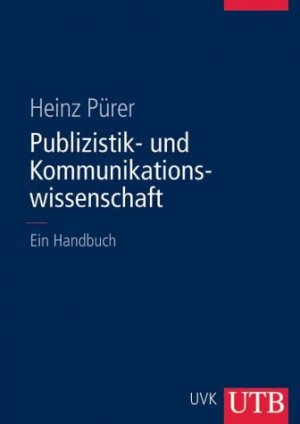 gebrauchtes Buch – Heinz Pürer – Publizistik- und Kommunikationswissenschaft