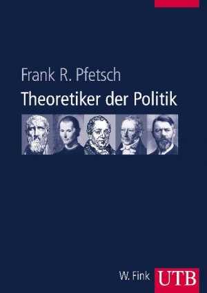 ISBN 9783825282523: Theoretiker der Politik : von Platon bis Habermas. Unter Mitarb. von Thomas Kreihe und Mateus Stachura / UTB ; 8252