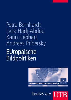 ISBN 9783825283797: Europäische Bildpolitiken – Politische Bildanalyse an Beispielen der EU-Politik -