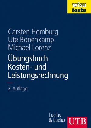 ISBN 9783825283841: Übungsbuch Kosten- und Leistungsrechnung