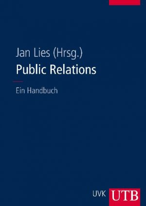 ISBN 9783825284084: Public Relations - Ein Handbuch