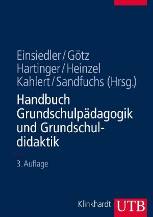 ISBN 9783825284442: Handbuch Grundschulpädagogik und Grundschuldidaktik